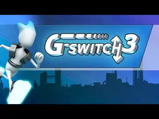 G Switch 3: Gameplay trailer