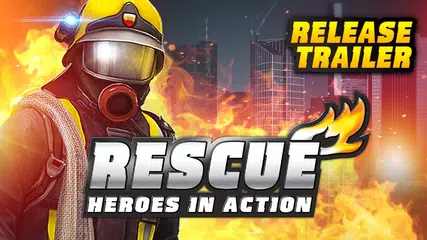 RESCUE: Heroes in Action (iOS & android) - Release Trailer