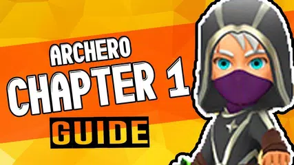 ARCHERO: Chapter 1 Guide - How to Beat ALL 1 - 50 Levels! | Tips & Tricks | Gameplay