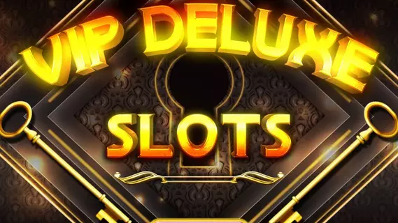 VIP Deluxe Vegas Slots - Free Slot Games!