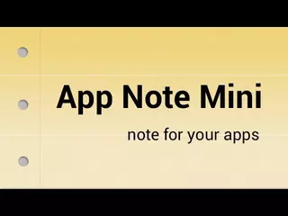 App Note Mini: Jot Down Notes for Apps [Android App Demo]