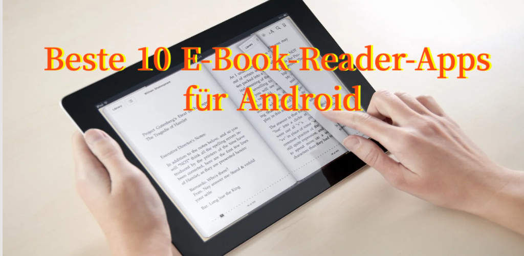 Beste 10 E-Book-Reader-Apps für Android