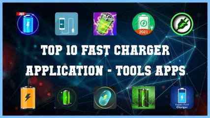 Top 10 Fast Charger Application Android App