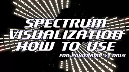 Spectrum Poweramp Visualization. How To use