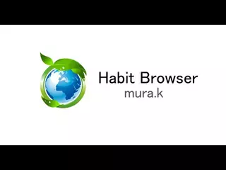 Habit Browser-  a browser app that allows you to customize.