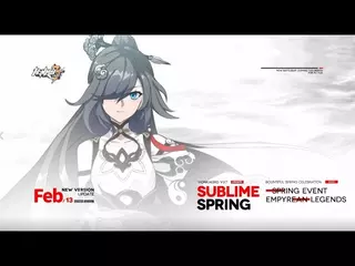 3.7 Version PV - Sublime Spring - Honkai Impact 3rd