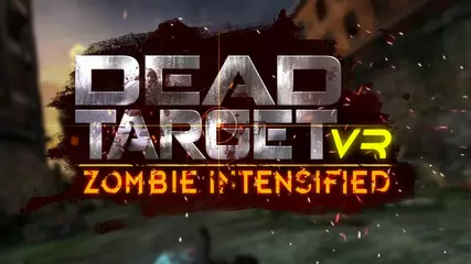 [Official Trailer] Dead Target VR: Zombie Intensified