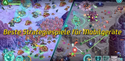 Beste 10 Strategiespiele zum Schutz von Türmen für Mobilgeräte