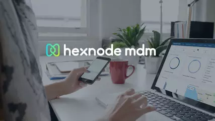Empower your workforce with Hexnode MDM