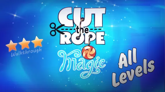 Cut the Rope: Magic v1.24.1 MOD APK (Unlocked All Levels) Download