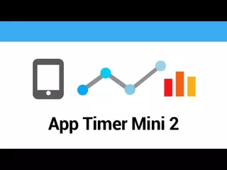 App Timer Mini 2: Know how you use your apps [Android App Demo]