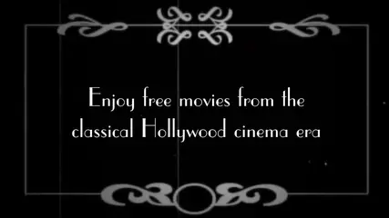 Old Movies App - Enjoy free movies from the classical Hollywood cinema era
