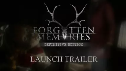 Forgotten Memories - Definitive Edition (Launch Trailer)