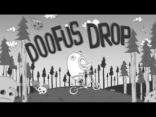 Doofus Drop Hill 2 Update