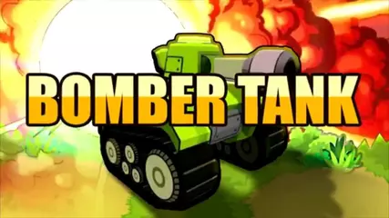 BOMBER TANK [TRAILER © GAMEPAD TRIBE]