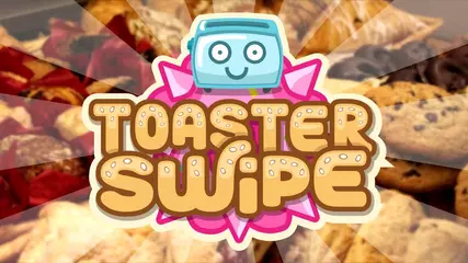 Toaster Swipe Gameplay