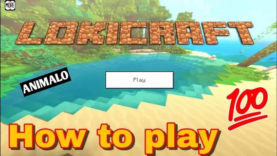 How to play lokicraft survival