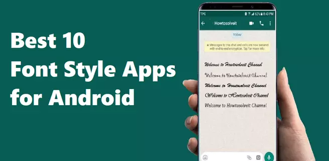 Best 10 Font Style Apps for Android