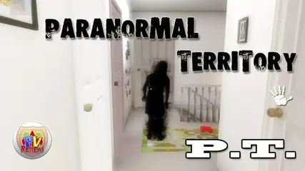 Paranormal Territory - Самые заветные страхи (Обзор от PV Reviews)