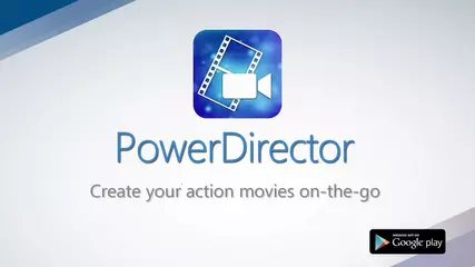 PowerDirector Video Editor App for Android | Timeline Editing On-the-Go