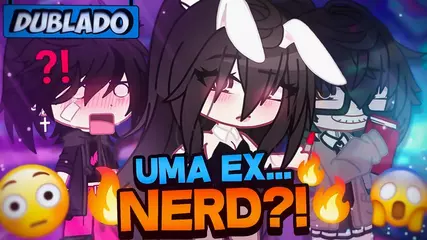 [DUBLADO] Uma Ex... NERD?! 😱 | Mini Filme | Gacha Life