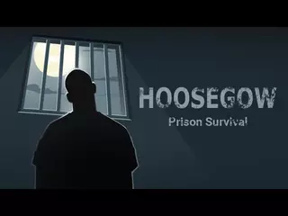 Hoosegow: Prison Survival