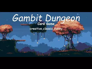 Gambit Dungeon