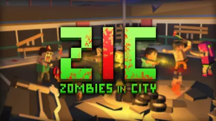 ZIC: Zombies In City — Survival for Android и iOS