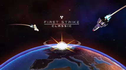 Das Atomkriegsspiel ist zurück! – First Strike: Classic
