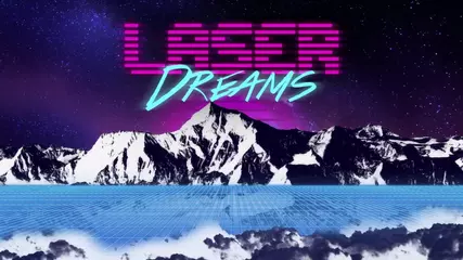 Laser Dreams