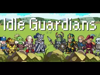 Idle Guardians Preview