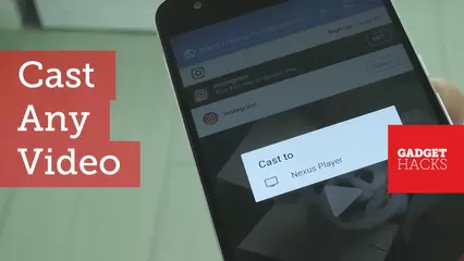 Cast Almost Any Web Video from Android to Chromecast or Fire TV [How-To]