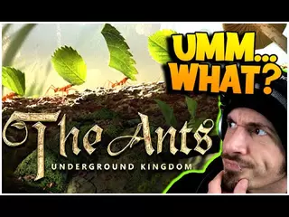 This game, I was not expecting... (The Ants: Underground Kingdom)
