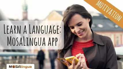 Your Personal Language Coach to Learn a Language : MosaLingua app