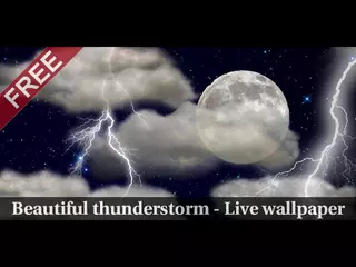 The Real Thunderstorm - Live Wallpaper (video demo)
