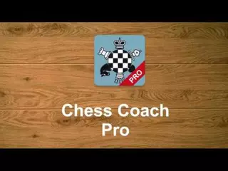 Chess Coach Pro (Professional version) - app for Android