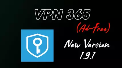 VPN 365 v1.9.1 (Ad-Free) Mod Apk 2020 Version last update | Free Unlimited VPN Proxy & WiFi Security
