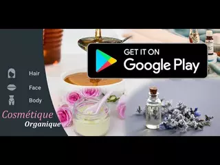 Cosmetique Organique - your homemade cosmetics. App video preview