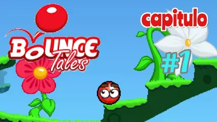 Bounce Tales Capitulo1
