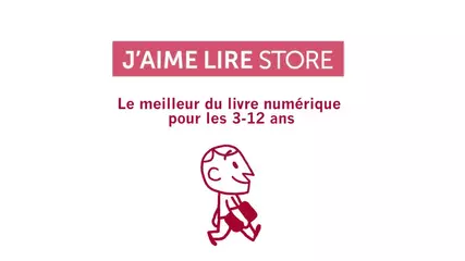 Application J'aime lire Store - Le meilleur du livre numérique pour les enfants de 3 ans à 12 ans