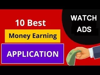 Best 10 Apps to Watch ADS for Money